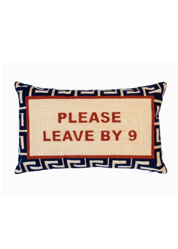 Please Leave By 9” handmade needlepoint cushion with navy velvet back.