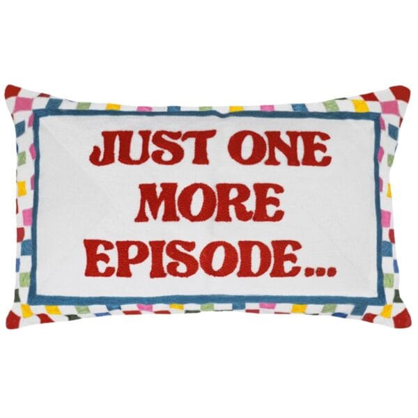 Needlepoint Kussen – “Just One More Episode”